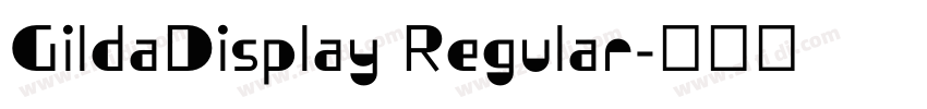 GildaDisplay Regular字体转换 GildaDisplay Regular字体转换